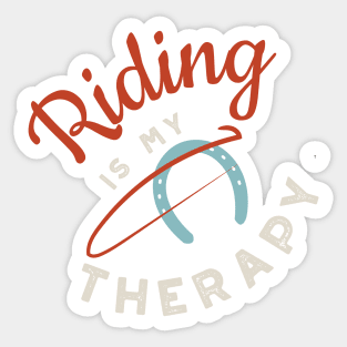 Equestrian Riding is My Therapy Sticker